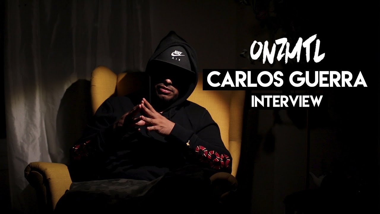Carlos Guerra — entrevue ONZ MTL