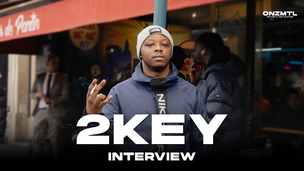 2Key — entrevue ONZ MTL