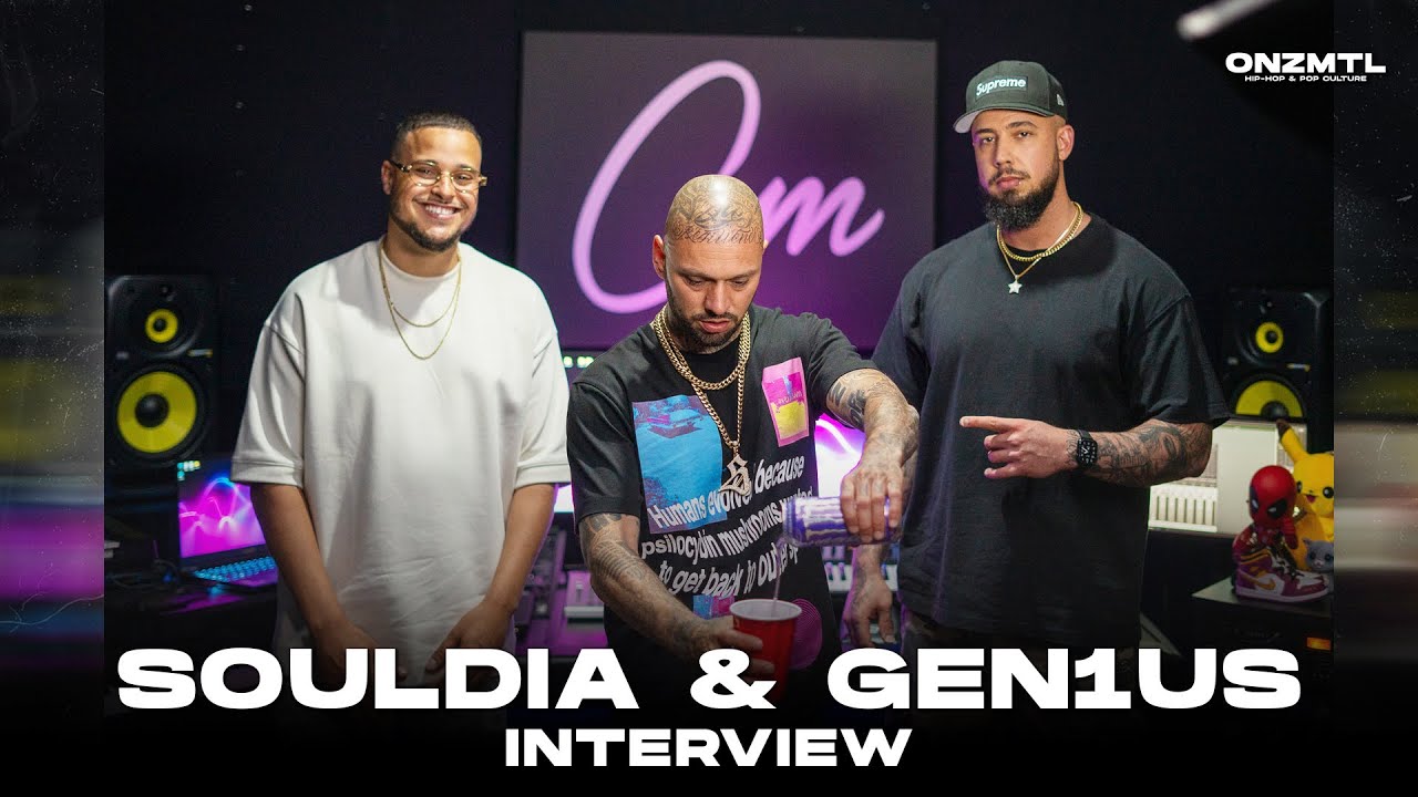 Souldia et Gen1us — entrevue ONZ MTL